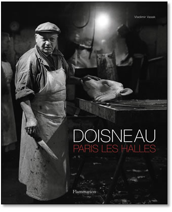 Robert Doisneau Paris les Halles